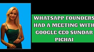 WHATSAPP NEW UPDAT ||WhatsApp founders had a meeting with Google CEO Sundar Pichai || Zeekay Ai Tv