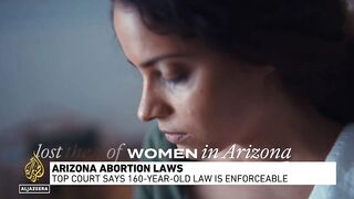 Arizona’s top court allows near-total 1864 abortion ban to go into effect.