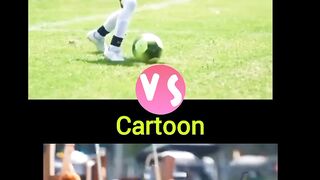 Cartoon vs real football highlight 2