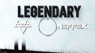NEFFEX - Legendary ???? [Copyright Free] No.175