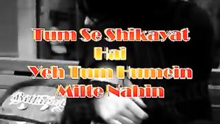 ~_Tum_Se_Shikayat_Hai_Yeh_Tum_Humein_Milte_Nahi~____YouTube___Copy___Copy(360p). Upload