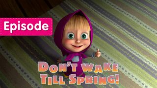Masha and the Bear - Don't Wake Till Spring (Episode 2)