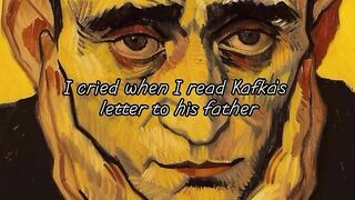 PHILOSOPHY: I Cried When I Read Kafka's Letter To His Father.