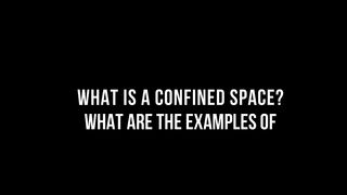 Confined space hazards | 11 common hazards in the confined spaces