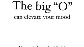 Three Scientific ways how The big 'O' can elevate your mood