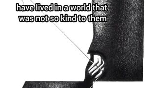 PHILOSOPHY: Some Of The Kindest Soul I Know Have Lived In A World That Was Not So Kind To Them.