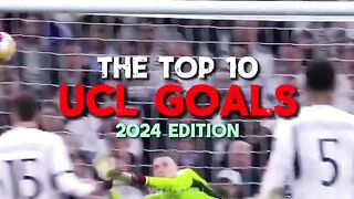 Top 10 ucl goals