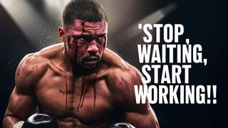 Rise to Success Stop Waiting, Start Working! - Powerful Motivational Speech