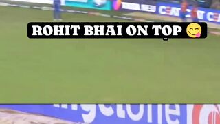 Rohit bahi ha ha