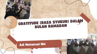 Gratitude (Rasa Syukur) dalam Bulan Ramadan.