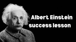 Albert Einstein Success lesson
