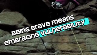 Embracing Vulnerability for Courage...Quote