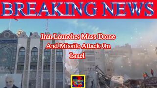 Iran launches “mass drone and missile attack” on Israel
