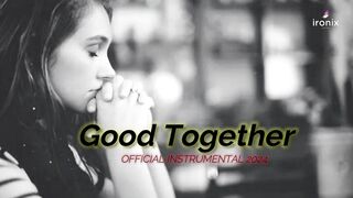 Good Together OFFICIAL INSTRUMENTAL 2024