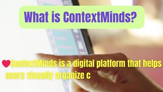 ContextMinds Review | AI-Powered Content Organizer| Lifetime Deal