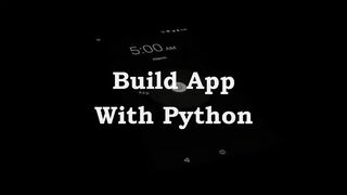 How To Build Mobile App With Python Language For Begginers