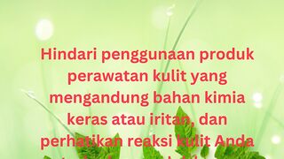 Gunakan Produk Perawatan Kulit dengan Hati-hati: