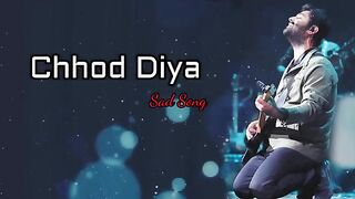 Chhod_Diya__Lyrics__-_Arijit_Singh%2C_Kanika_Kapoor___Baazaar(360p).