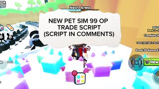 Pet Simulator 99 *OP* Gem Dupe Script Working All Executor New Update 2024 Pastebin