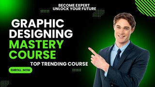 Graphic Designing Mastery Course