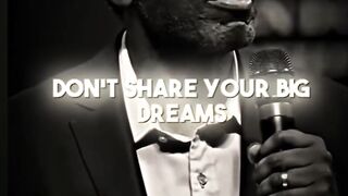 Don't share your big dream anyone ❣️