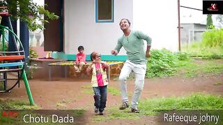 Chotu dada lite & fun very fun
