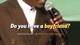 Do you have a boyfriend?