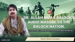 Voice of Resolve: Dr. Allah Nizar Baloch Addresses the Baloch Nation