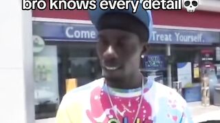 Bro knows every details