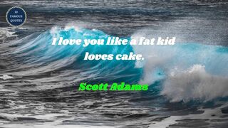 10 famous quotes about love | Part 31