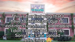My School || The Educators Hujra || vlog 24