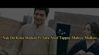 Nak Da Koka Malkoo Ft Sara Altaf Tappay Mahiye Malkoo