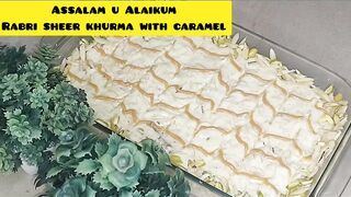 Rabri Sheer Khurma with Caramel |Tasty and Delicious|