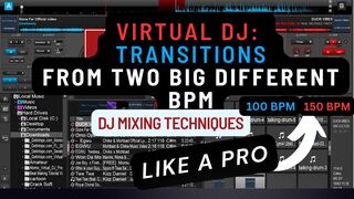 Virtual DJ: Transition From Two Big Different BPM 2024| Dj Tips & Tricks | How To DJ | Best DJ