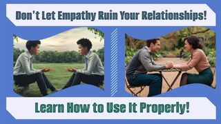 Discover the impact of empathy on human relationships!