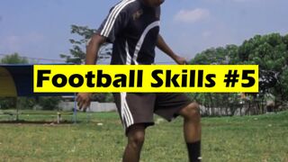 Learn Football Skills #5