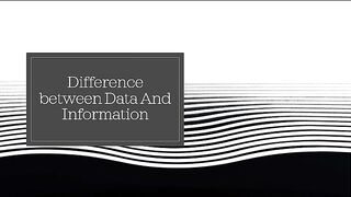 Difference between Data and Information
