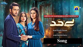 Bayhadh Pakistani drama song
