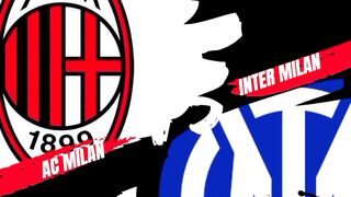 Ac Milan VS Inter Milan