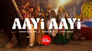 Aayi Aayi | Coke Studio Pakistan | Season 15 Noman Ali Rajper x Marvi Saiban x Babar Mangi