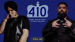 410 (OFFICIAL VIDEO) SIDHU MOOSE WALA | SUNNY MALTON | Latest New Punjabi Songs 2024