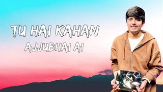 Tu hAI KaHAN