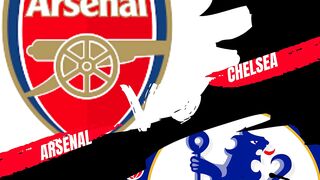 Arsenal VS Chelsea