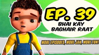Jan Cartoon in Urdu __ Bhai Kay Baghair Raat __ Official Cartoon Remastered __ S01 E39