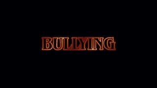 Bullying - Short Movie