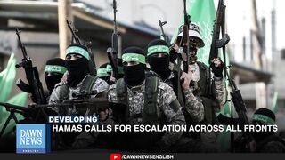Hamas Calls For Escalation Across All Fronts _ Dawn News English