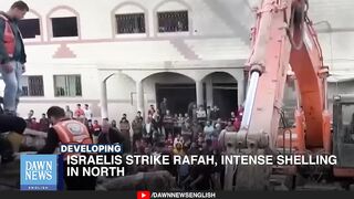 Israel-Gaza Updates_ Israelis Strike Rafah_ Intense Shelling In North _ Dawn News English