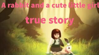 How the rabbit was faithful to the girl