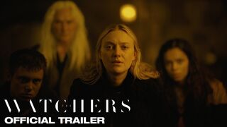 THE WATCHERS | Official Trailer