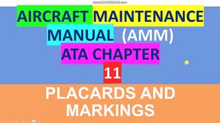 How TO USE Aircraft Maintenance Manual ATA Chapter  11?